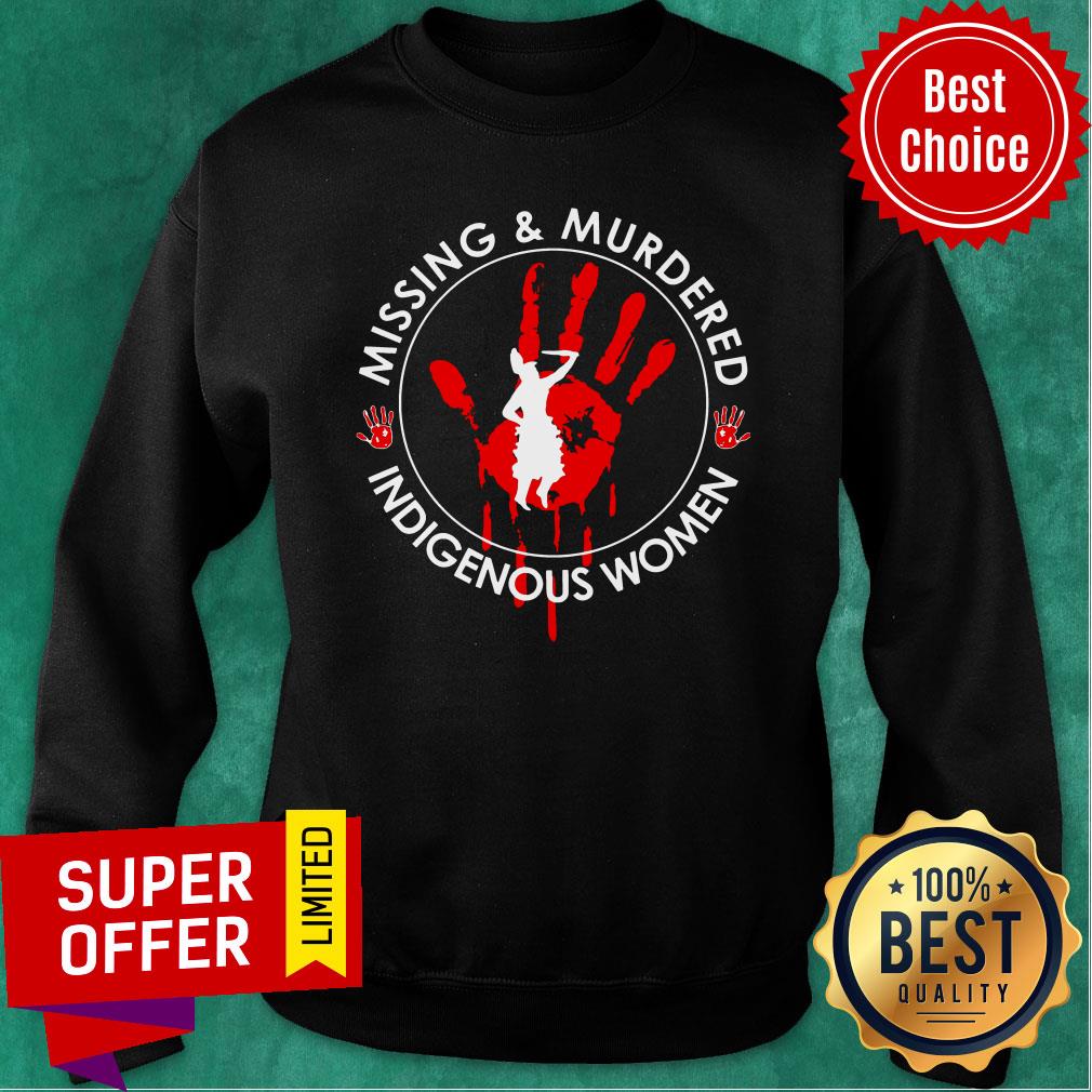 Missing And Murdered Indigenous Women Shirt