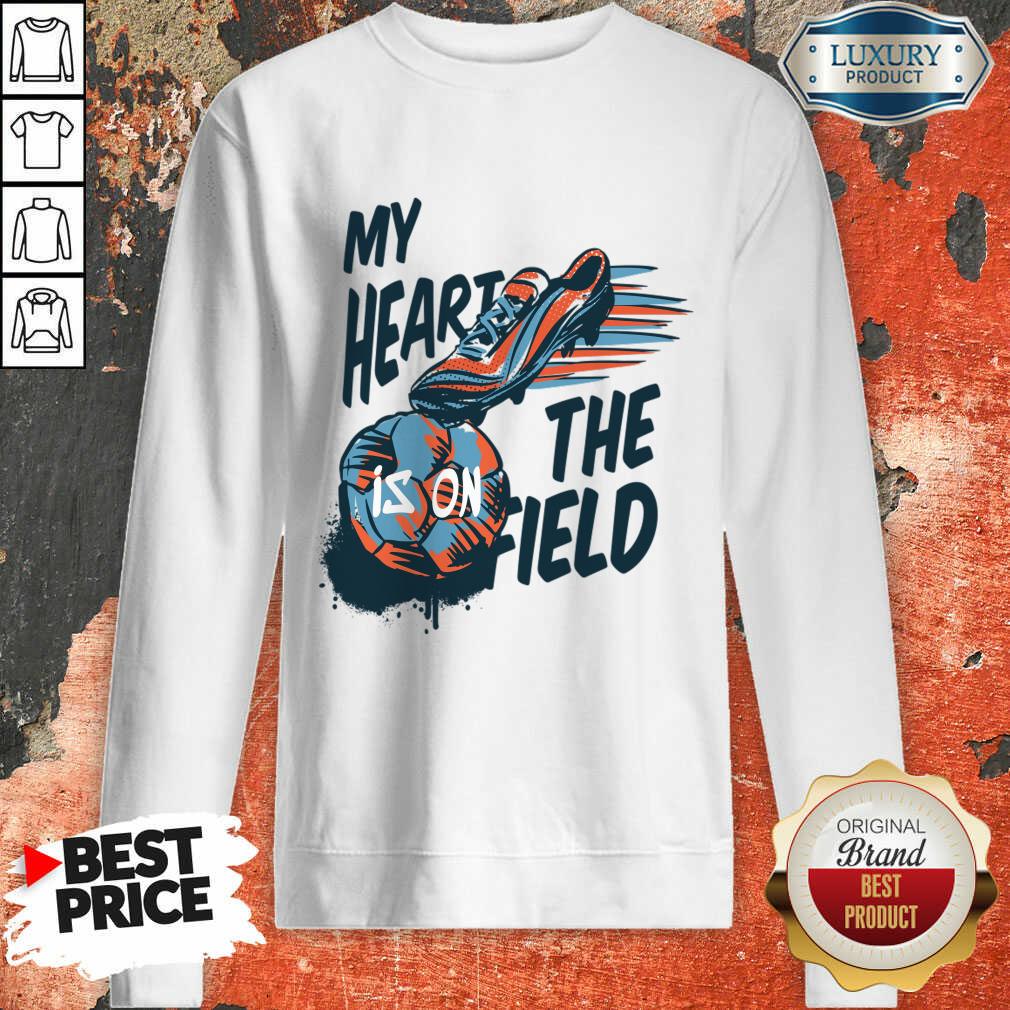 My Heart Is On The Field Shirt