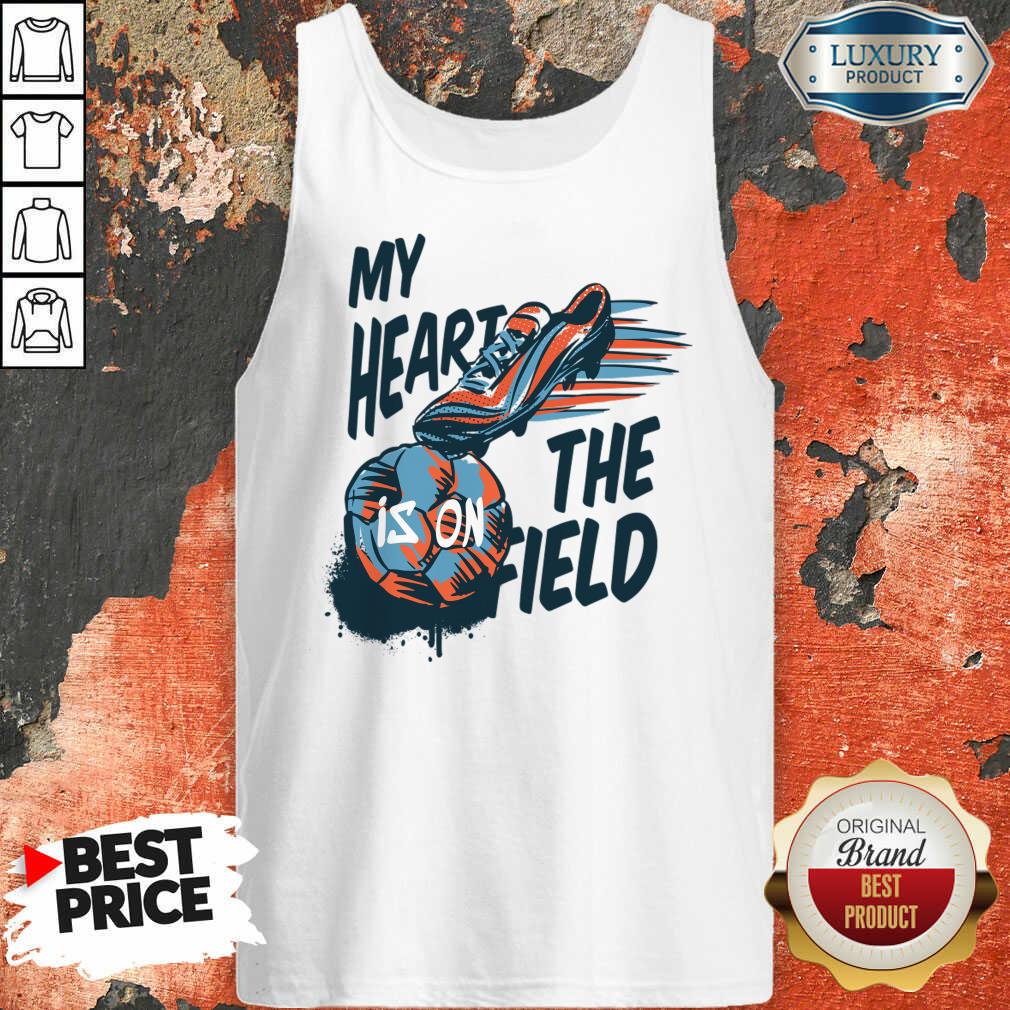 My Heart Is On The Field Shirt