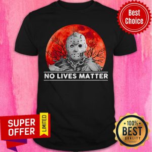 Jason Voorhees No Lives Matter Moon Halloween Shirt