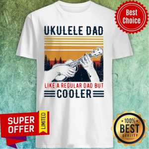 Official Ukulele Dad Like A Regular Dad But Cooler Vintage Shirt