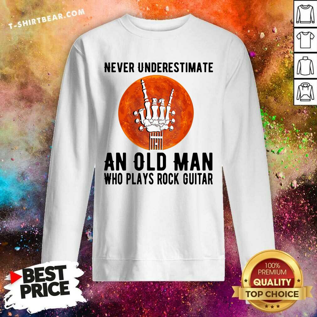 Never Underestimate An Old Man Who Plays Rock Guitar Shirt