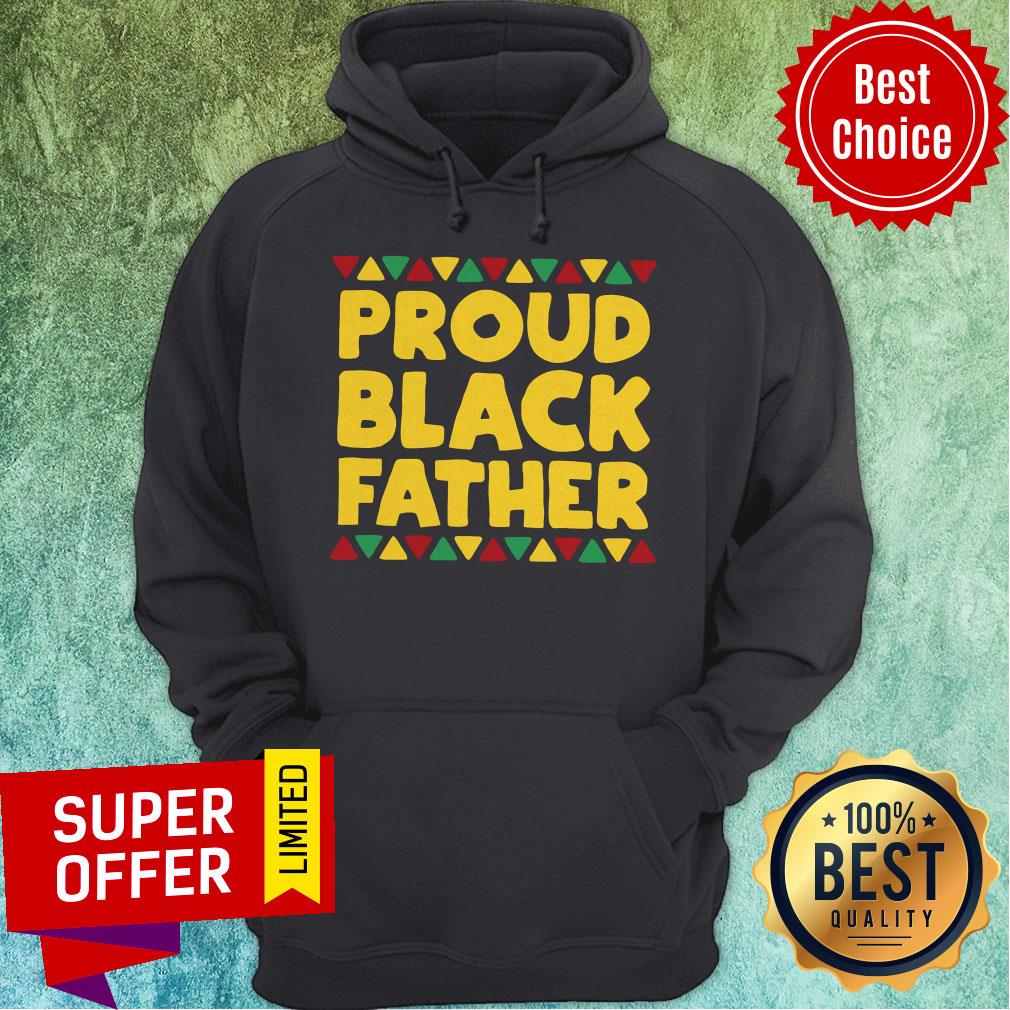 Nice Black Dads Proud Black Father Dope Black Fathers Shirt