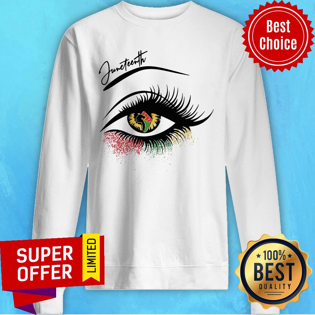 Nice Bright Eyes Juneteenth Is My Independence Day Shirt