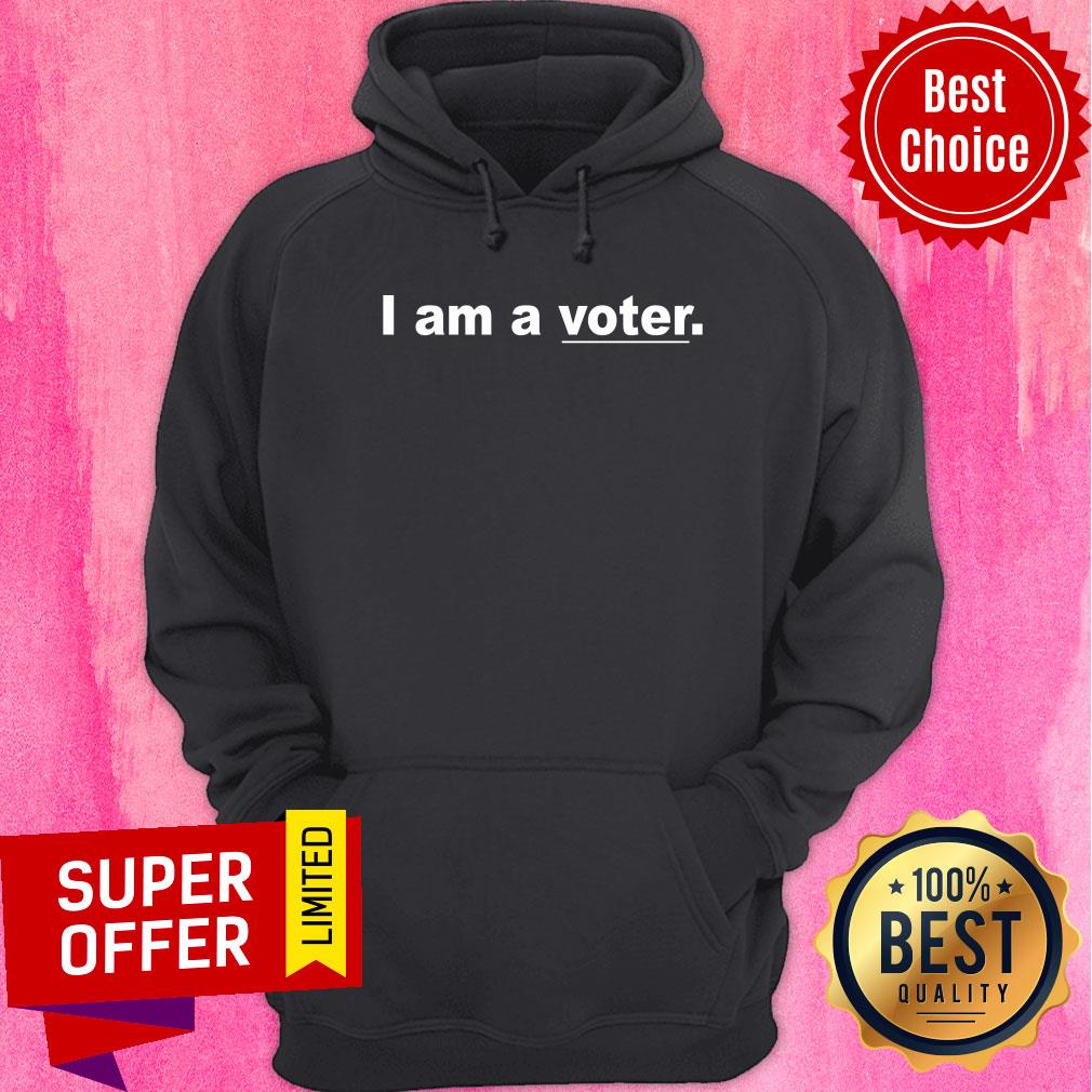 Nice I Am A Voter Shirt