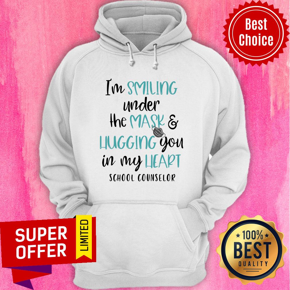 nice-im-smiling-under-the-mask-and-hugging-you-in-my-heart-school-counselor-hoodie.jpg
