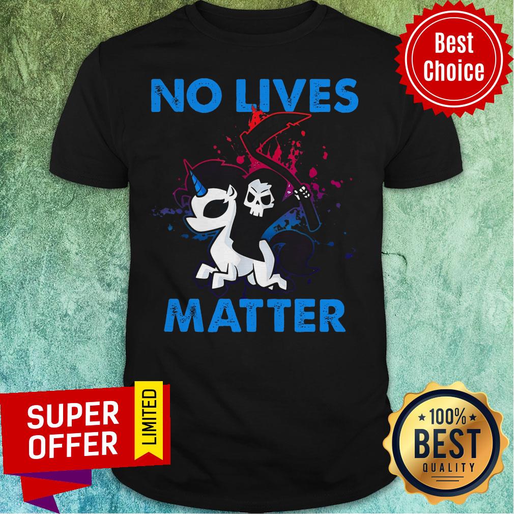 Nice No Lives Matter Shirt