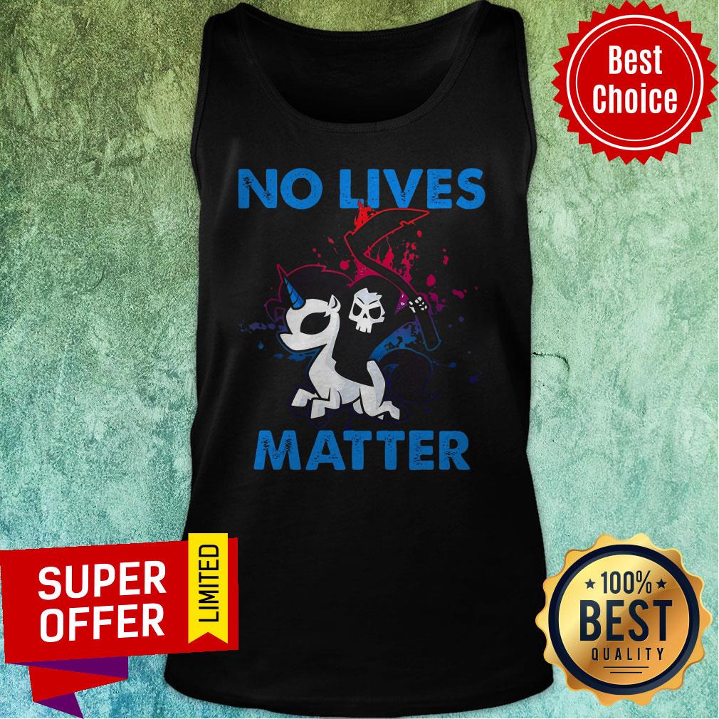 Nice No Lives Matter Shirt