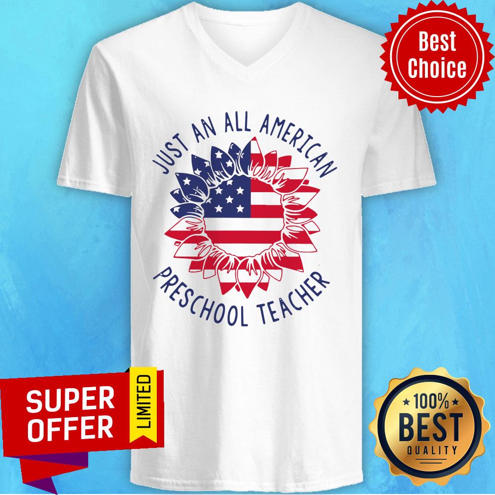 Nice Preschool Teacher Just An All American Shirt