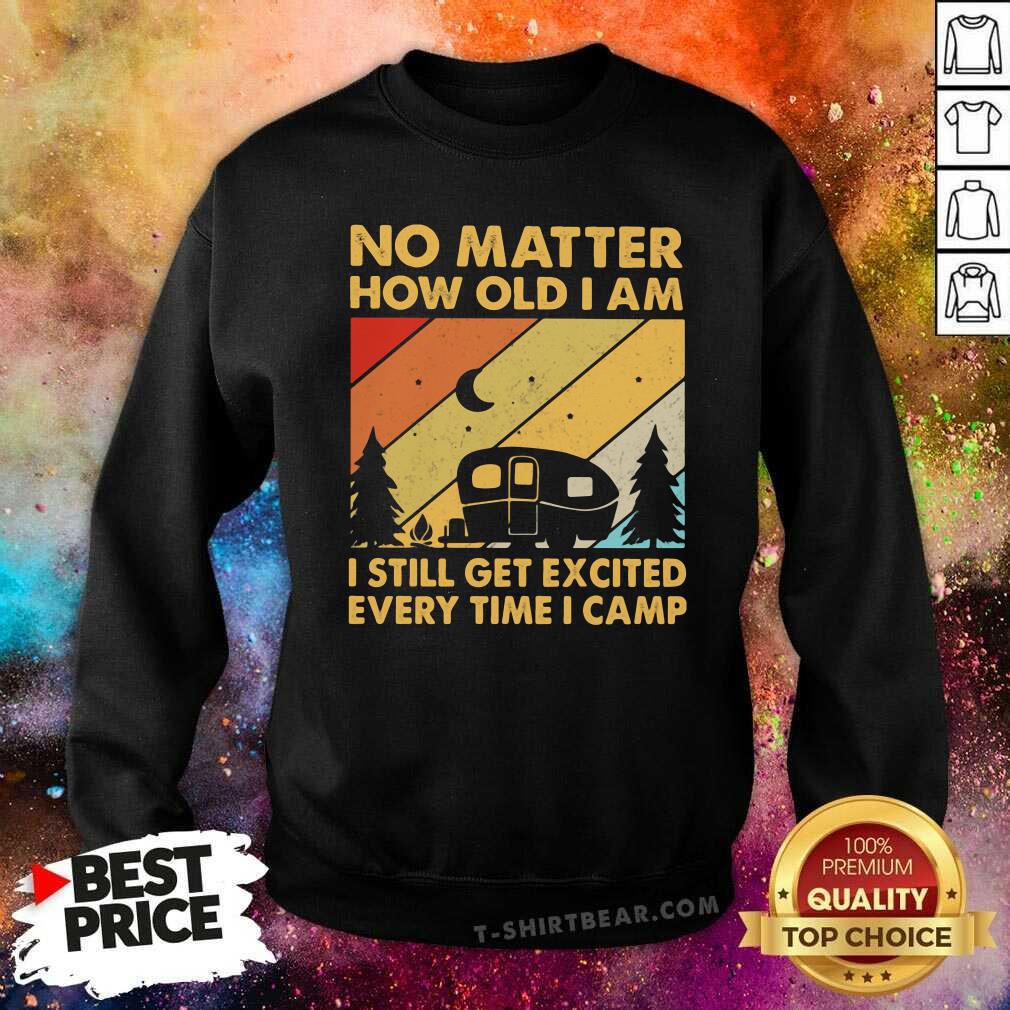 No Matter How Old I Am 6 Vintage Shirt