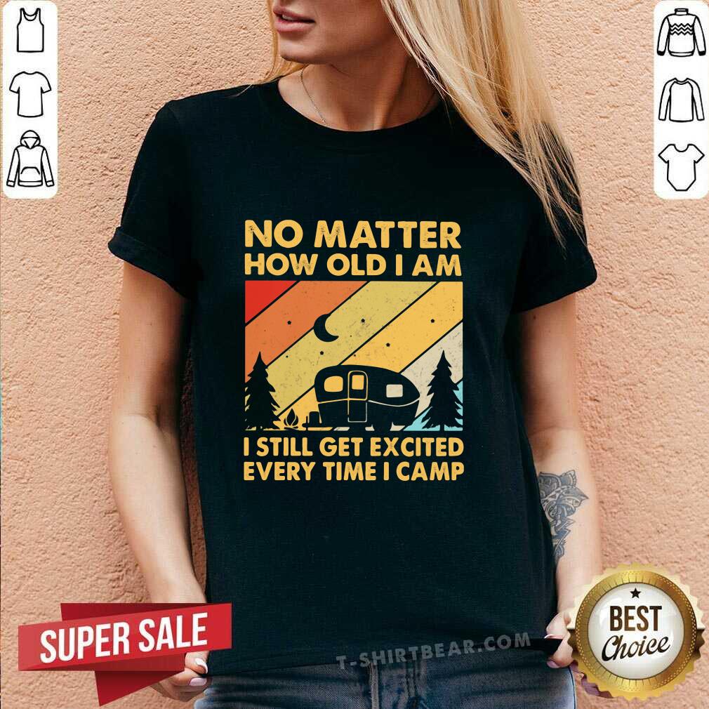 No Matter How Old I Am 6 Vintage Shirt
