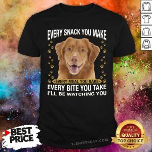 Good Nova Scotia Duck Every Snack You Make Every Meal Shirt
