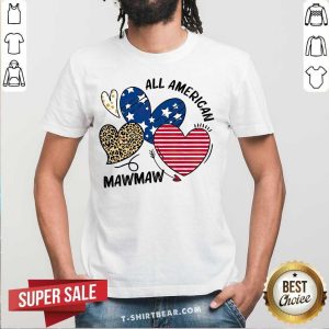 Nice Heart All American Mawmaw Shirt