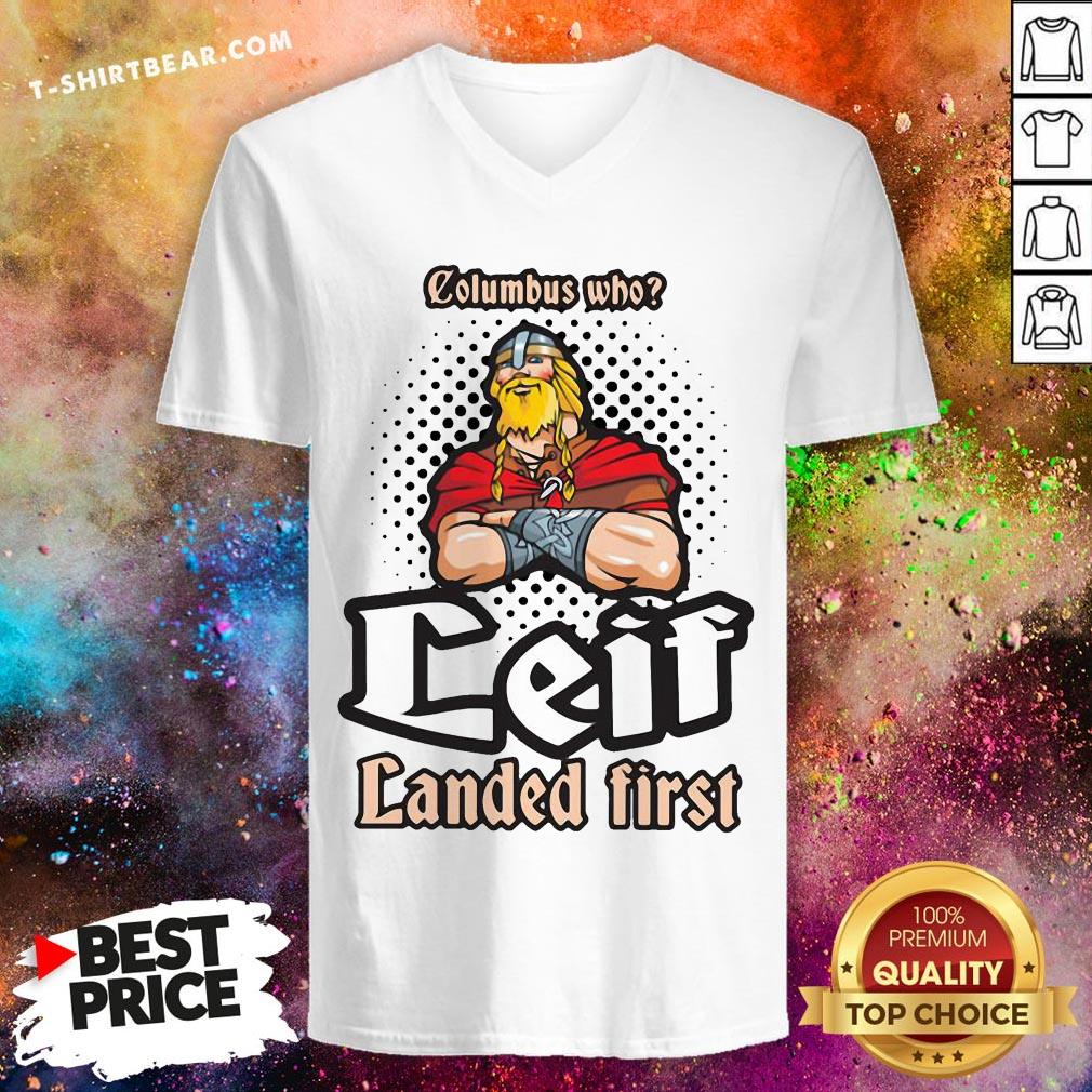 Official Columbus Who Leif Landed First Shirt