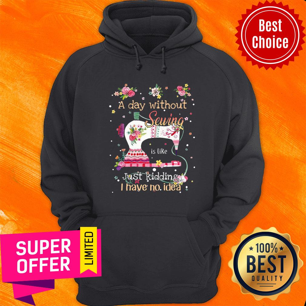 Official Day Without Sewing Is Like Shirt