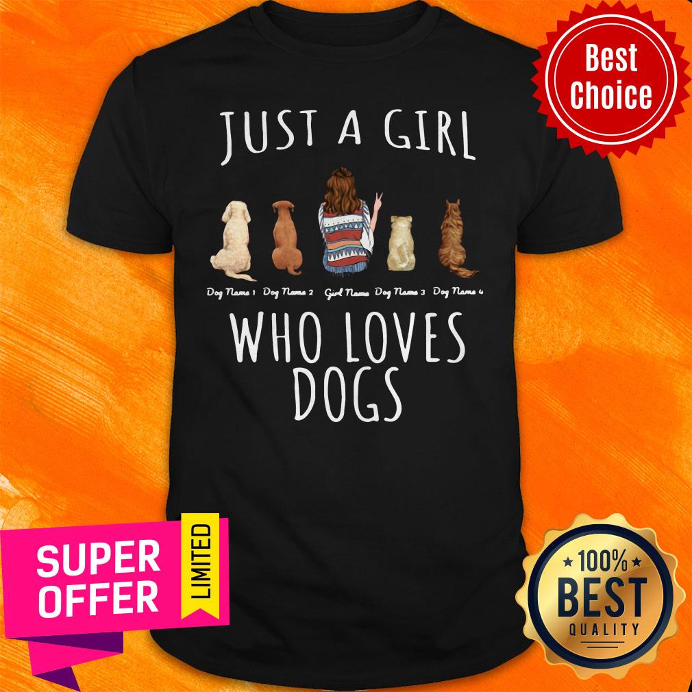 Official Just A Girl Who Loves Dogs Shirt