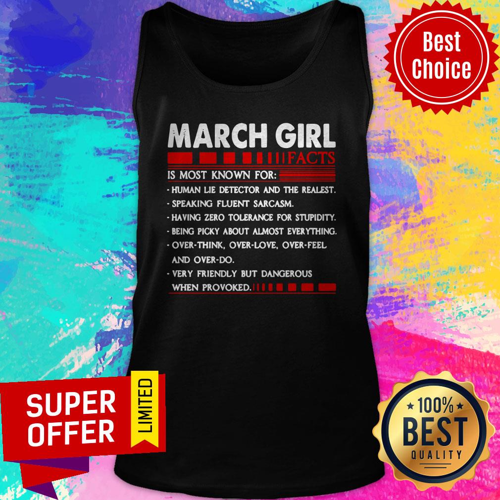 official-march-girl-facts-is-most-known-for-human-lie-detector-and-the-realest-tank-top.jpg