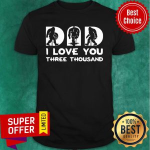 Bigfoot Dad I Love You There Thousand Shirt