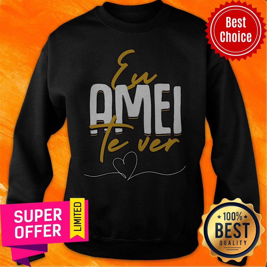 Premium Eu Amei Te Ver Shirt