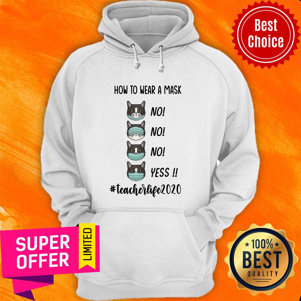 Premium How To Wear A Mask #Teacherlife2020 Shirt
