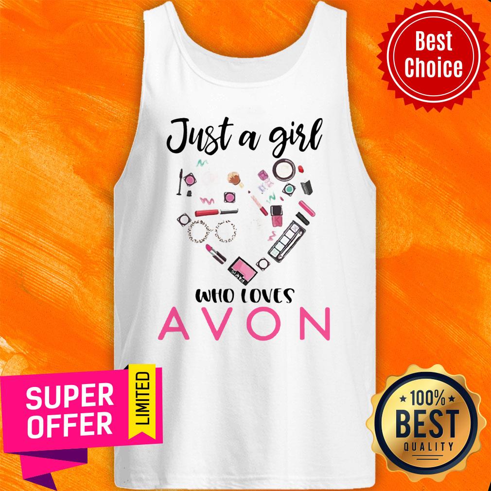 Premium Just A Girl Who Loves Avon Shirt