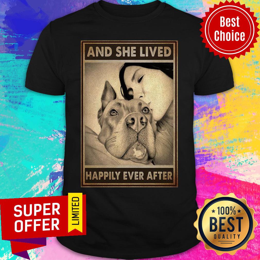 Premium Pitbull And Mom And She Lived Happily Ever After Poster Shirt