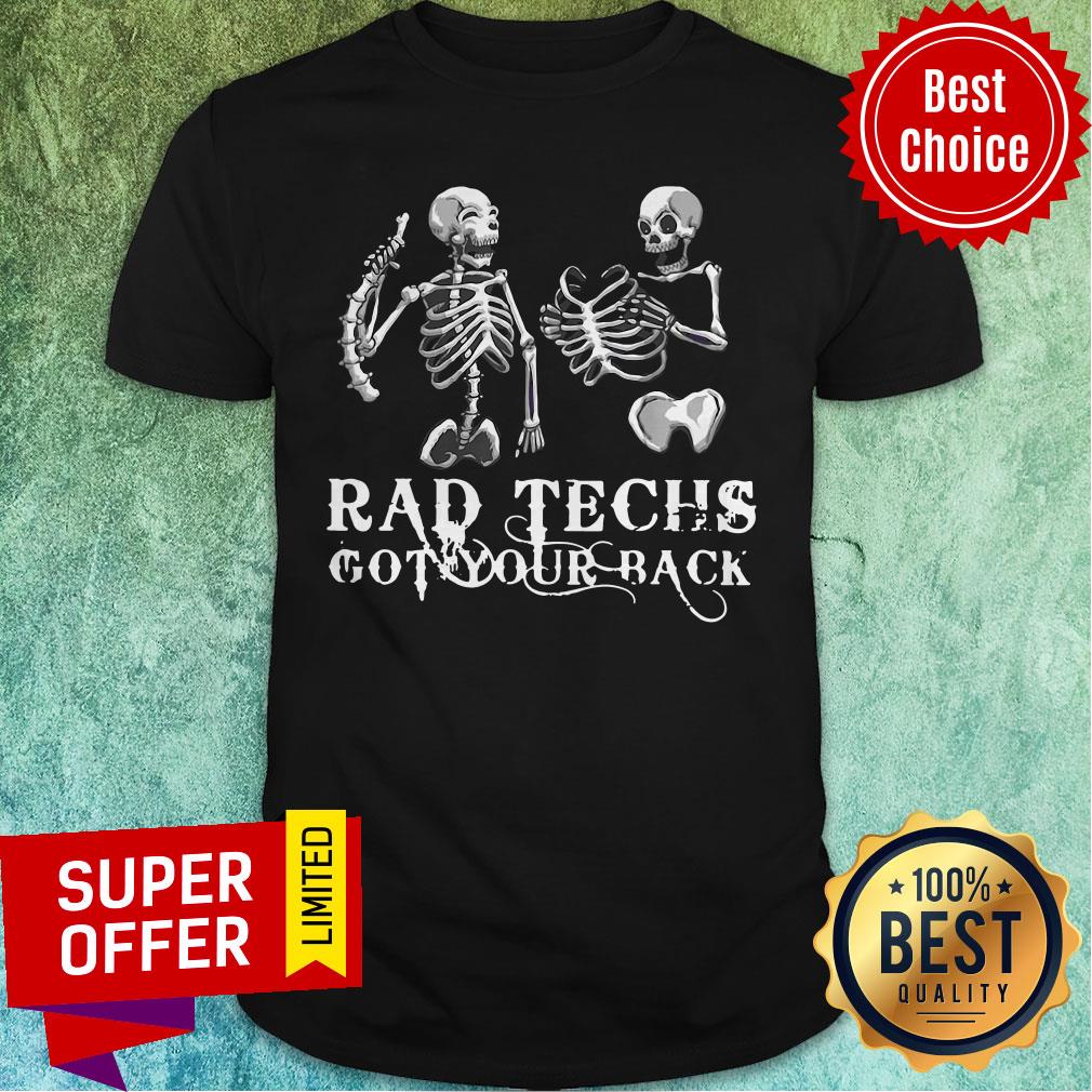 Premium Rad Techs Got Your Back Shirt