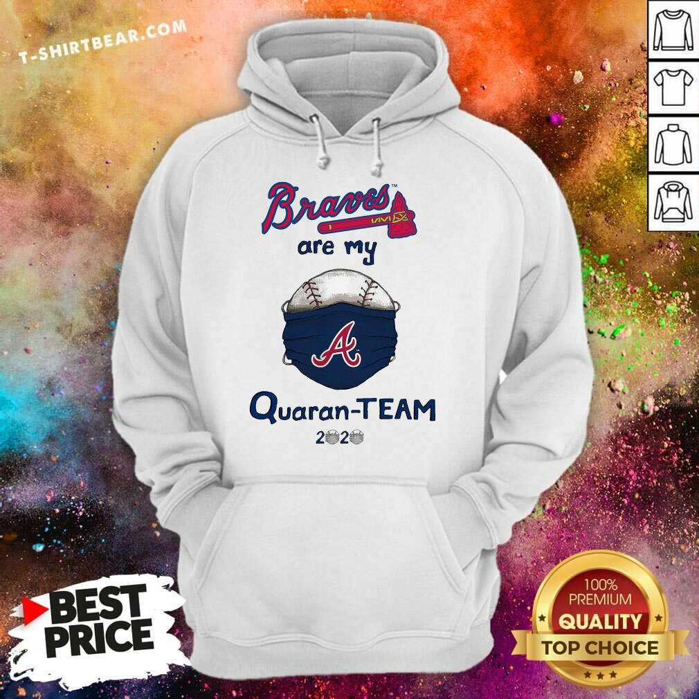 Pretty Atlanta Braves Are My Quaranteam 2020 Shirt