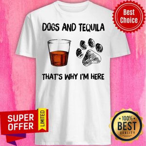 Rum And Dog That's Why I'm Here Shirt