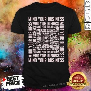 Suspicious Mind Your Business 2021 Shirt