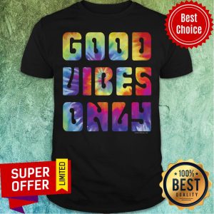Official Good Vibes Only Shirt