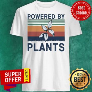 Awesome Premium Powered By Plants Vintage Shirt