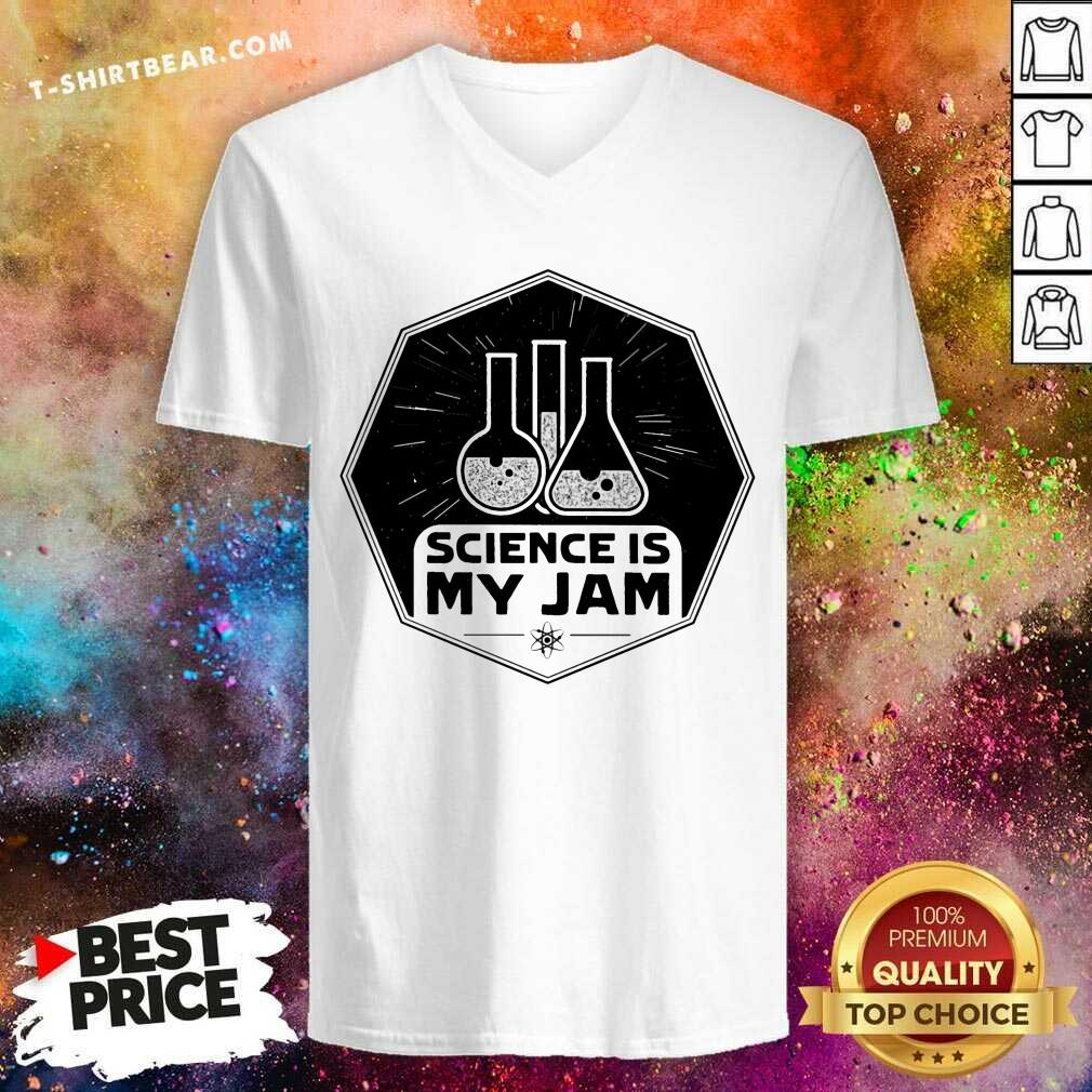 Science Is My Jam Shirt