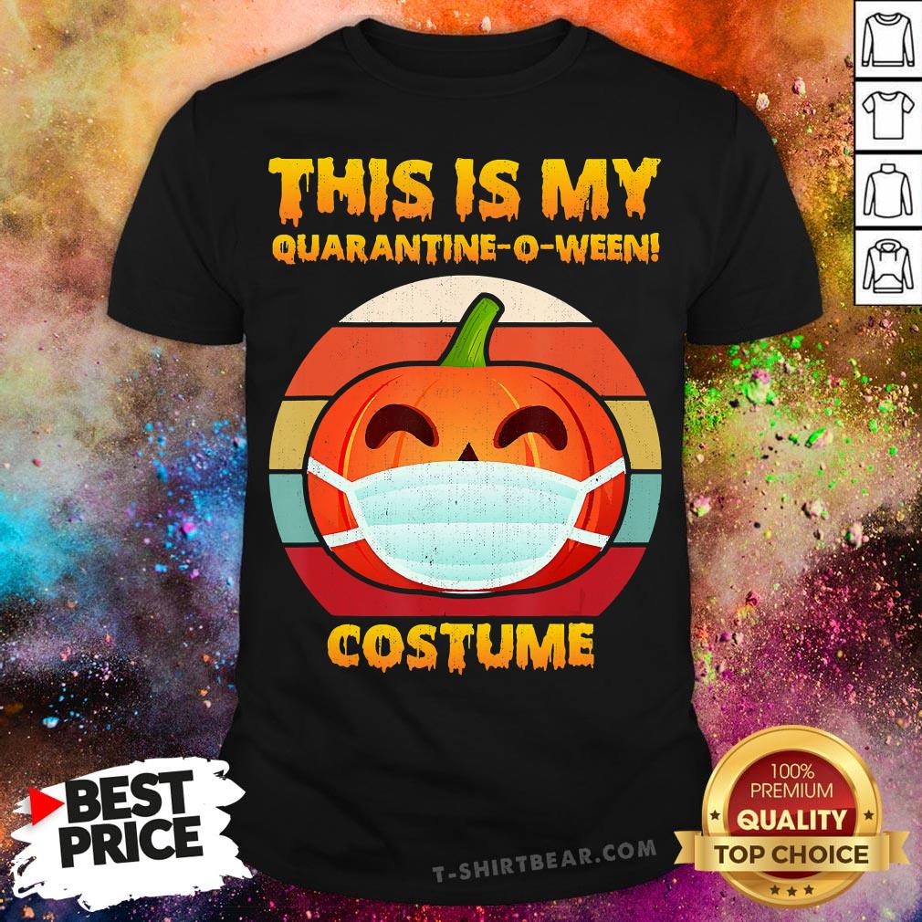 This Is My Quarantine-o-ween Pumpkin Costume Halloween Shirt