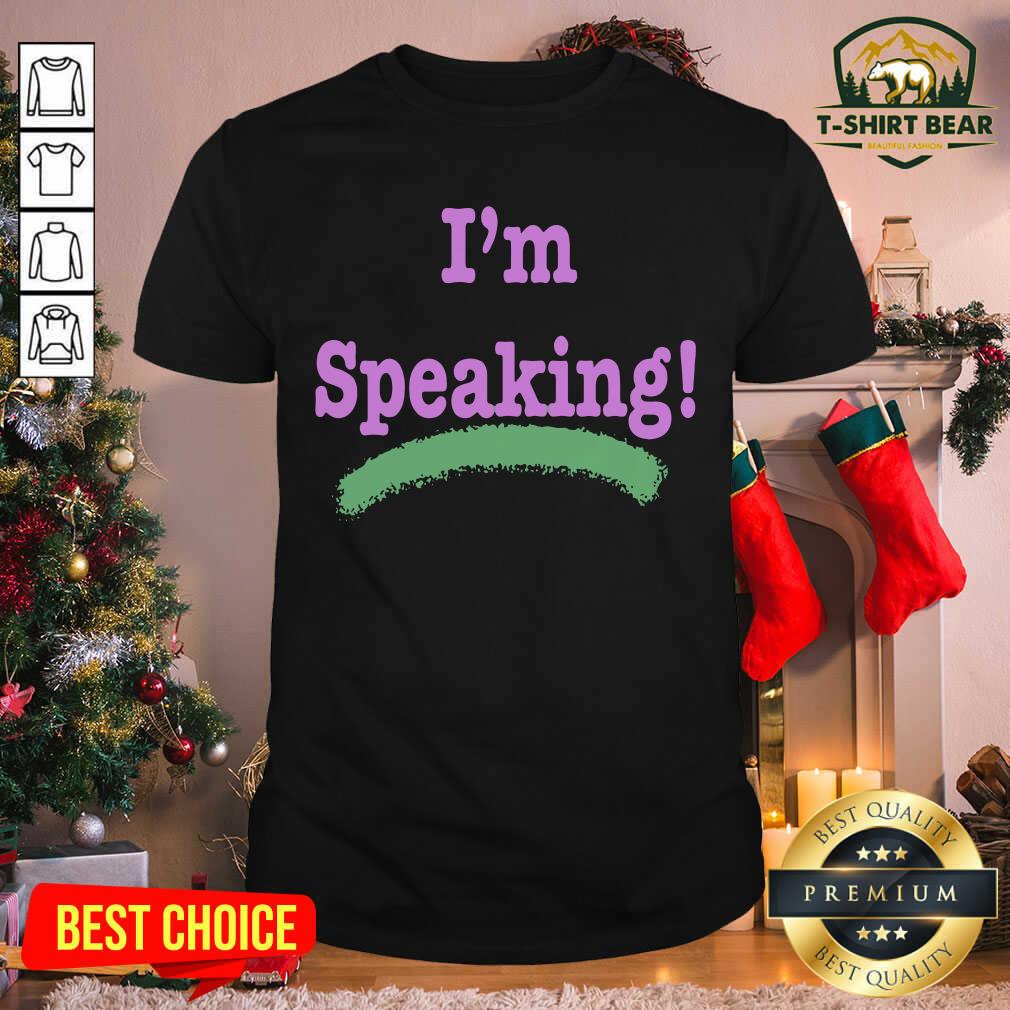 Hot I’m Speaking Kamala Harris President Election Shirt