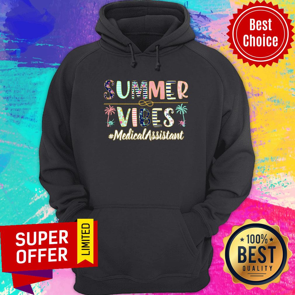 Summer Vibes Medical Assistant Shirt