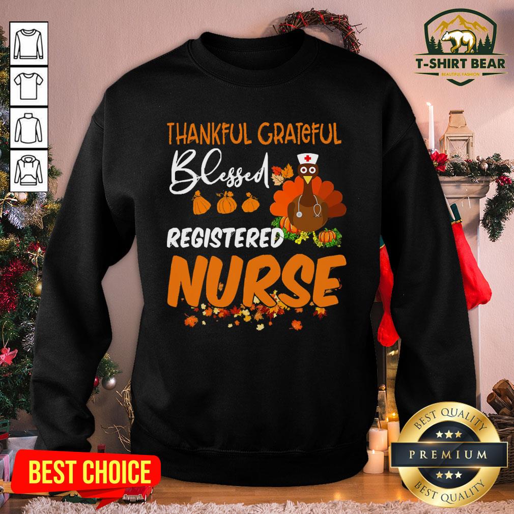 Cool Happy Thankful Grateful Blessed Registered Nurse Thanksgiving Shirt