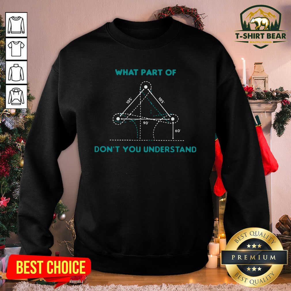Nice What Part Of Don’t You Understand Barrel Racing Shirt