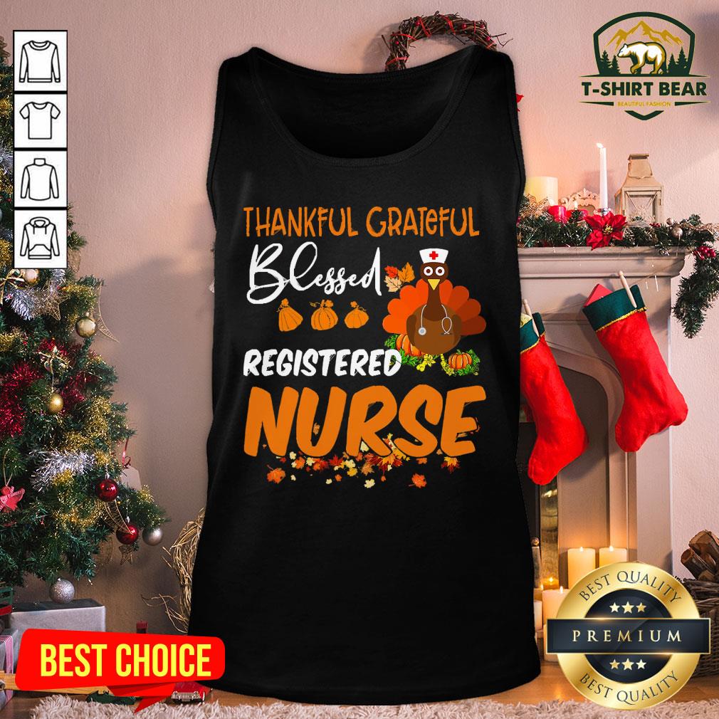 Cool Happy Thankful Grateful Blessed Registered Nurse Thanksgiving Shirt