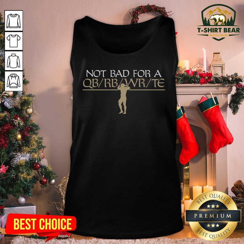 Official Taysom Hill Not Bad For A Qb Shirt