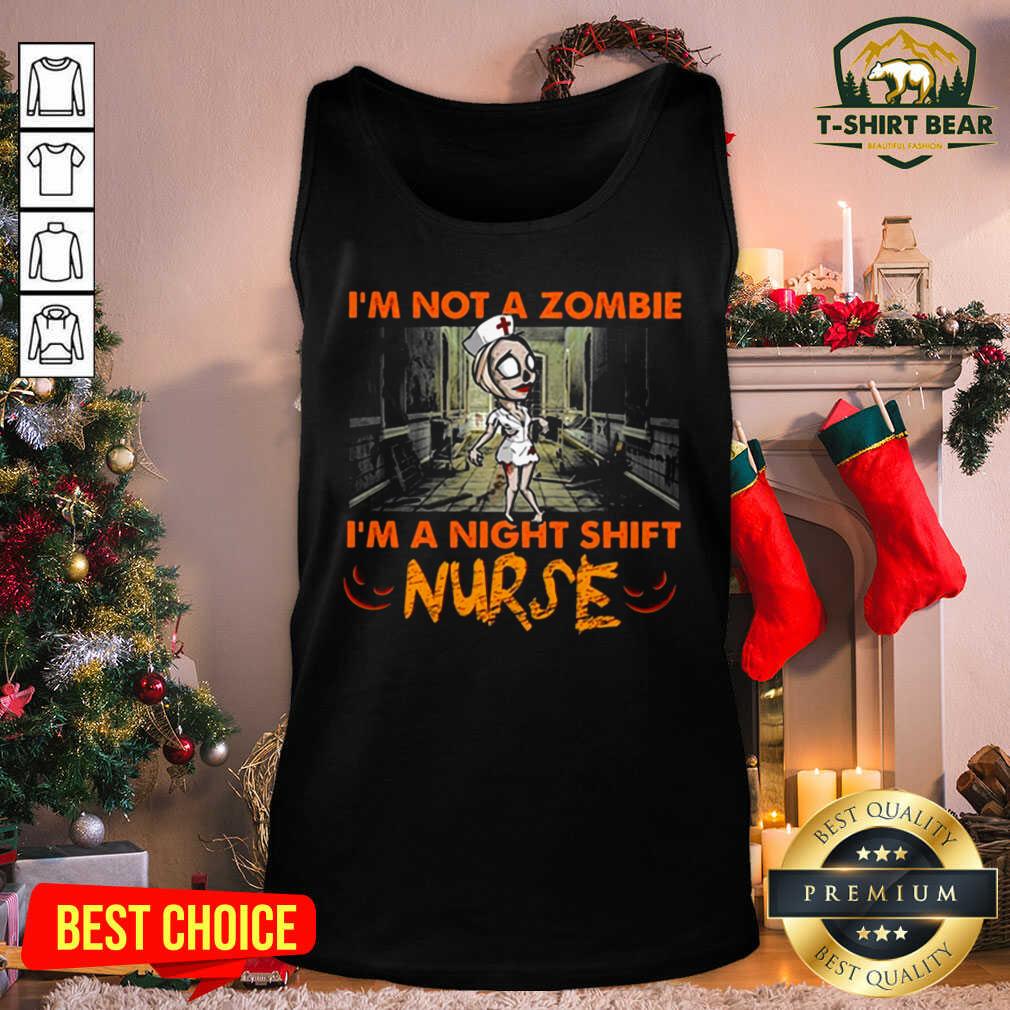 Colorful I’m Not A Zombie I’m A Night Shift Nurse Shirt