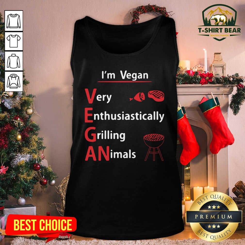 Official I’m Vegan Very Enthusiastically Grilling Animals Shirt