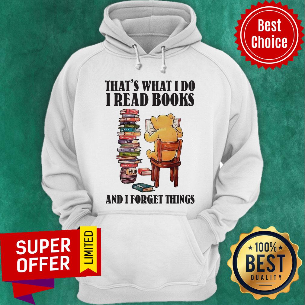 That's What I Do I Bear Read Books And I Forger Things Shirt