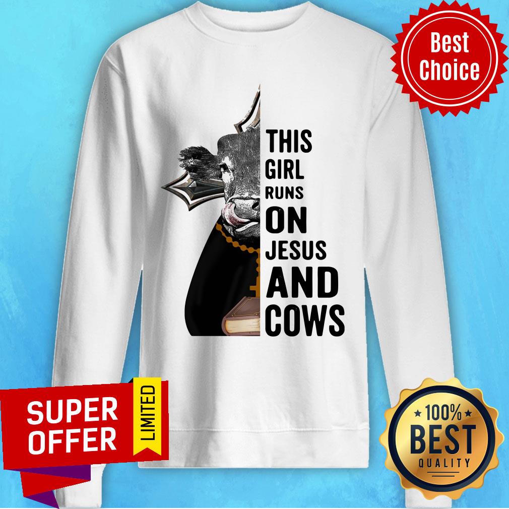 This Girl Runs On Jesus And Cows Shirt