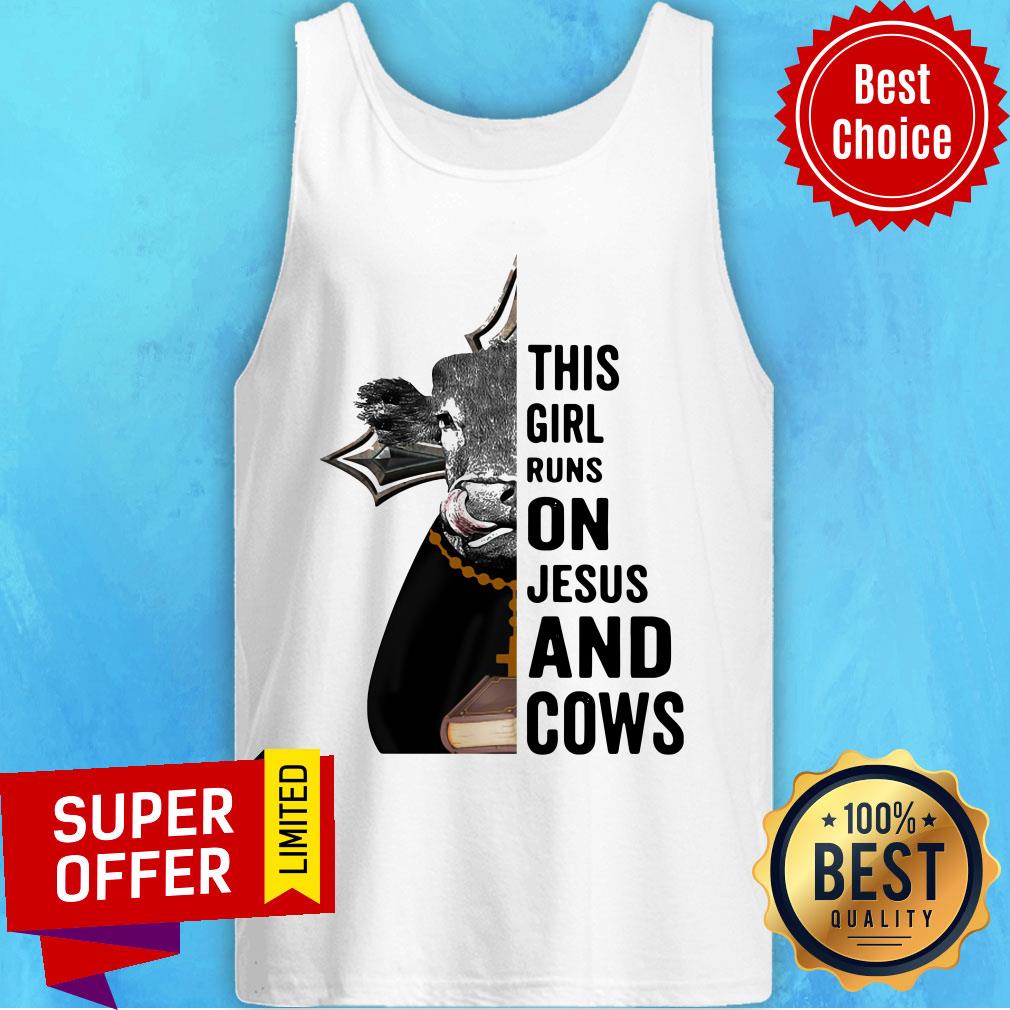 This Girl Runs On Jesus And Cows Shirt