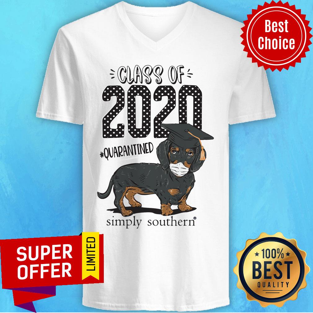 Top Dachshund Class Of 2020 Quarantined Simply Southern Shirt