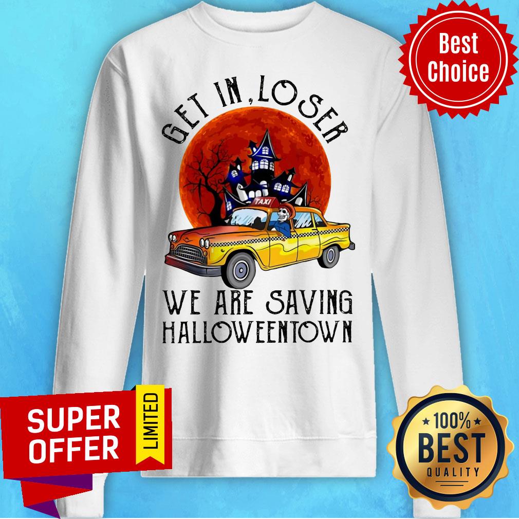 Top Get In Loser We Are Saving Halloweentown Shirt