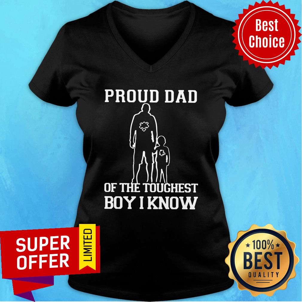 Top Proud Dad Of The Toughest Boy I Know Shirt