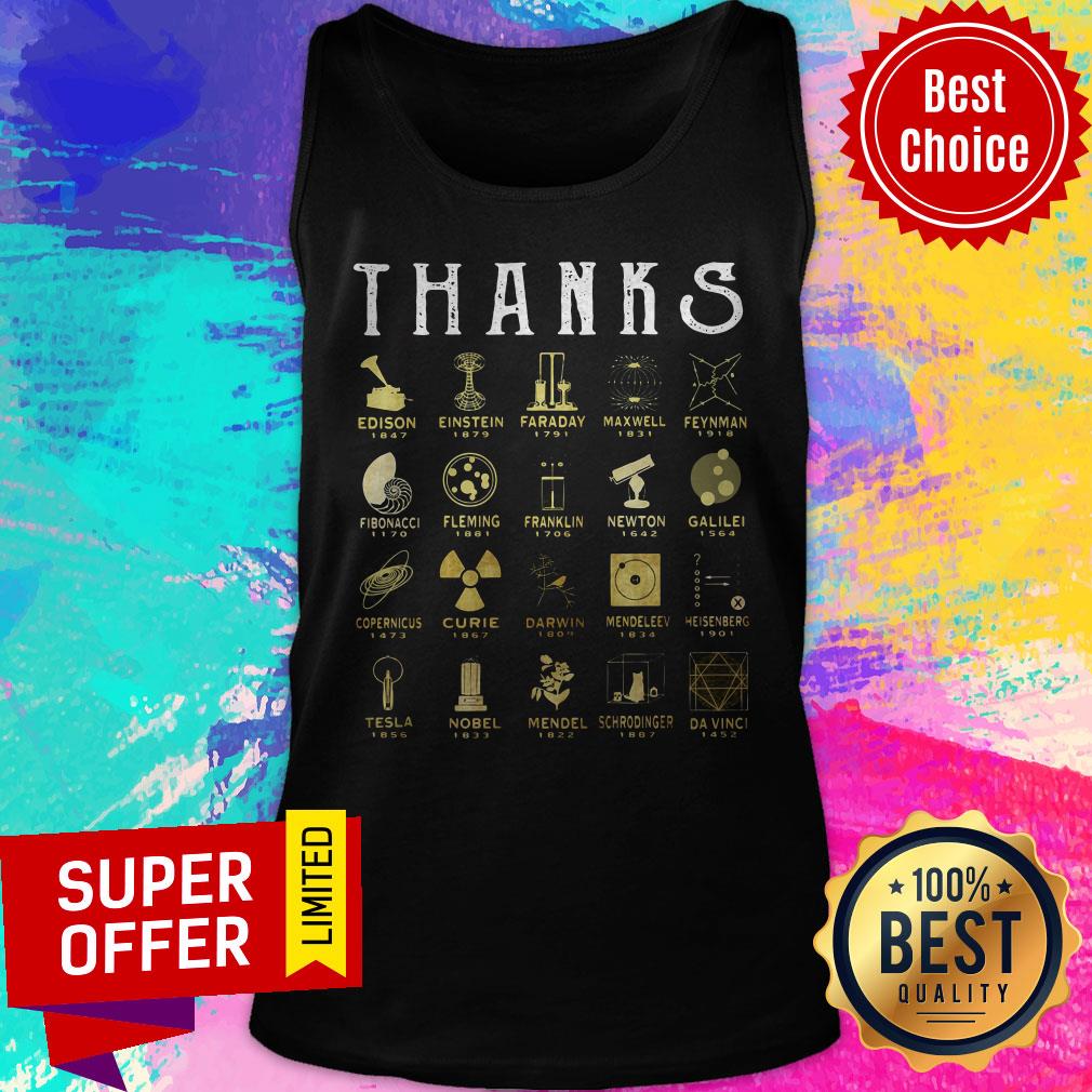 top-thanks-edison-1847-einstein-1879-faraday-1791-maxwell-1831-fibonacci-1918-fleming-1170-franklin-1881-tank-top.jpg