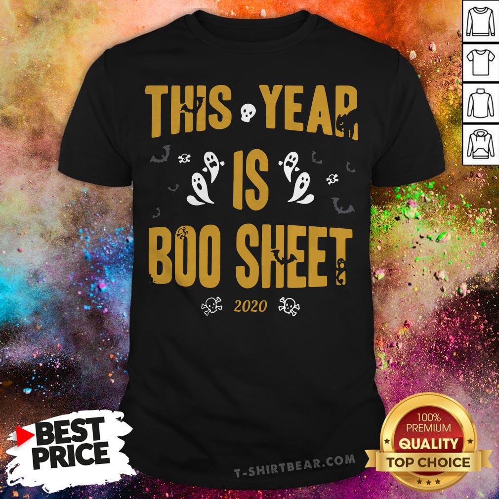 Top This Year Is Boo Sheet 2020 Halloween Shirt